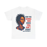How You Gonna Win When You Ain't Right Within, Lauryn Hill T-Shirt