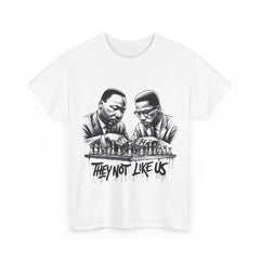 MLK & Malcolm X 'THEY NOT LIKE US' Unisex Heavy Cotton Tee