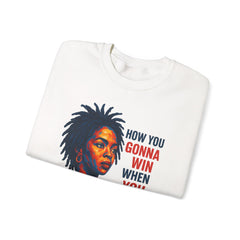 Lauryn Hill Sweatshirt - "How You Gonna Win When You Ain't Right Within?"